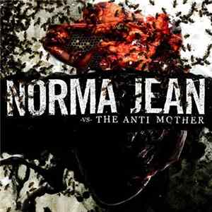 Norma Jean - The Anti Mother FLAC