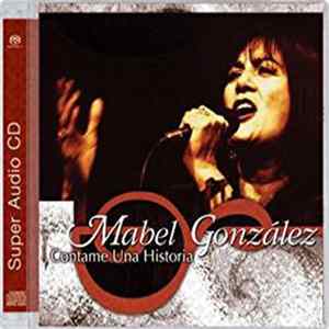 Mabel González - Contame Una Historia FLAC