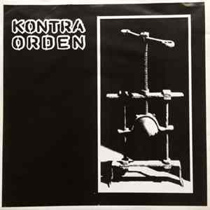 Kontraorden / Ruido De Odio - Kontraorden / Gritos Kontra El Abuso De Poder FLAC