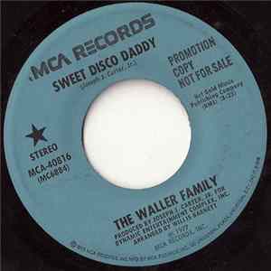 The Waller Family - Sweet Disco Daddy FLAC