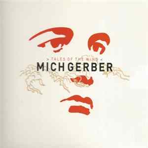 Mich Gerber - Tales Of The Wind FLAC