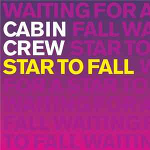 Cabin Crew - Star To Fall FLAC