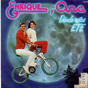 Enrique Y Ana - Donde Estas Ete FLAC