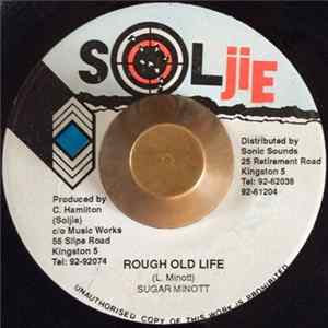 Sugar Minott - Rough Old Life FLAC