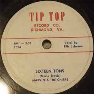 Marvin & The Chirps - Sixteen Tons / I'll Miss You This Xmas FLAC