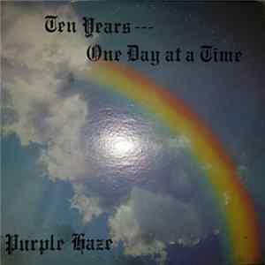 Purple Haze - Ten Years... One Day At A Time FLAC