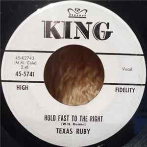 Texas Ruby - Hold Fast To The Right / On The Banks Of The Lonely River (Ten Thousand Miles Away) FLAC
