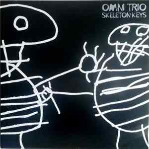 Omni Trio - Skeleton Keys FLAC