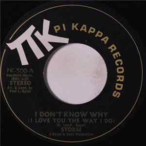 Storm - I Don't Know Why (I Love You The Way I Do) / She Comes Up FLAC