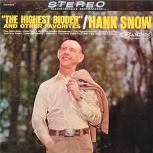 Hank Snow - "The Highest Bidder" And Other Favorites FLAC