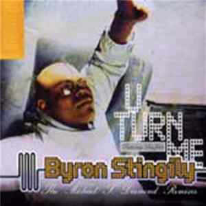 Byron Stingily Featuring Leee John - U Turn Me (The Michael T. Diamond Remixes) FLAC