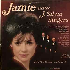 Jamie & The J. Silvia Singers - Jamie & The J. Silvia Singers FLAC