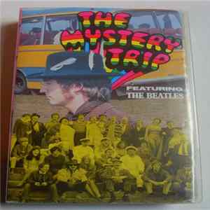 Beatles, The - The Mystery Trip FLAC