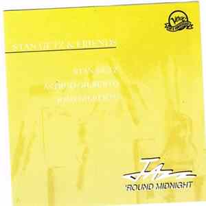 Stan Getz / Astrud Gilberto / João Gilberto - Jazz 'Round Midnight FLAC