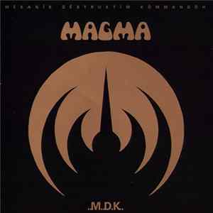 Magma - Mekanïk Destruktïẁ Kömmandöh FLAC
