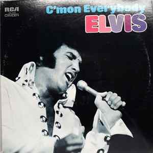Elvis Presley - C'mon Everybody FLAC