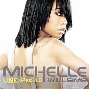 Michelle Williams - Unexpected FLAC