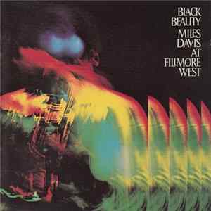 Miles Davis - Black Beauty : Miles Davis At Fillmore West FLAC