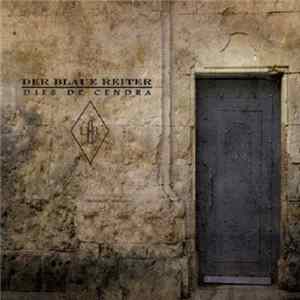 Der Blaue Reiter - Dies De Cendra FLAC