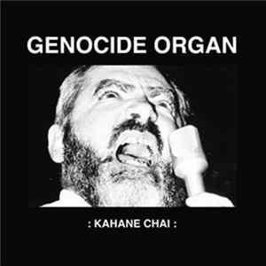 Genocide Organ - Kahane Chai FLAC