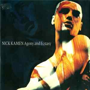 Nick Kamen - Agony And Ecstasy FLAC