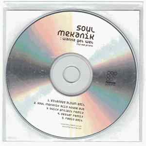 Soul Mekanik - Wanna Get Wet FLAC