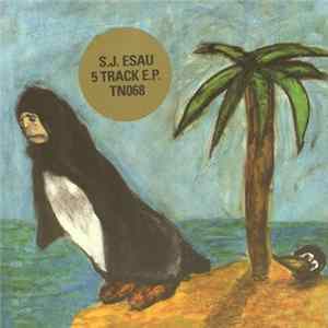 S.J. Esau - 5 Track E.P. FLAC