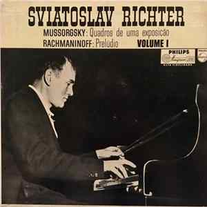 Svjatoslav Richter, Mussorgsky / Rachmaninoff - Mussorgsky: Quadros de Uma Exposição / Rachmaninoff : Prelúdio Volume I FLAC