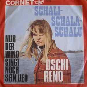 Uschi Reno - Schali - Schala - Schalu FLAC