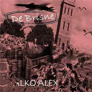 De Brisne - Alko Alex FLAC