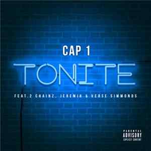 Cap 1 Feat. 2 Chainz, Jeremih & Verse Simmonds - Tonite FLAC