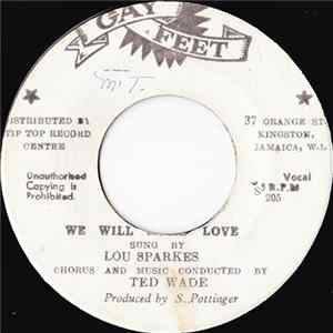 Lou Sparkes / Roland Alphonso And The Gaytones - We Will Make Love / Sticker FLAC