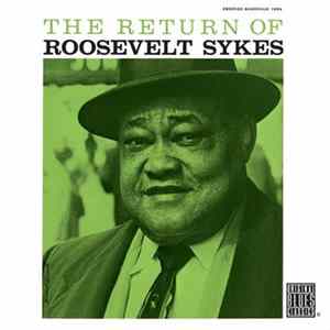 Roosevelt Sykes - The Return Of Roosevelt Sykes FLAC