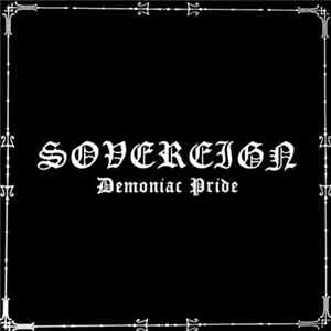 Sovereign - Demoniac Pride FLAC