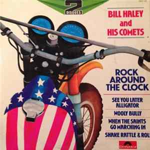 Bill Haley And His Comets & Various - Rock Around The Clock FLAC