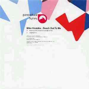 Mike Hiratzka - Reach Out To Me FLAC