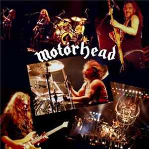 Motörhead - Live At The Apollo Theatre, Glasgow, Scotland On The 18th March 1982 FLAC