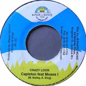 Capleton feat. Moses I / Iley Dread - Crazy Look / Hot FLAC
