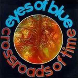 Eyes Of Blue - The Crossroads Of Time FLAC