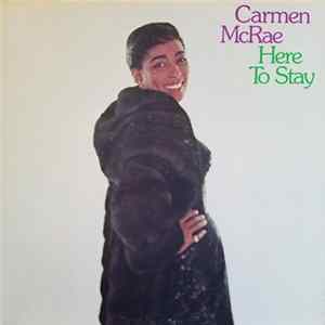 Carmen McRae - Here To Stay FLAC