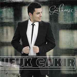 Ufuk Çakır - Gülümse FLAC