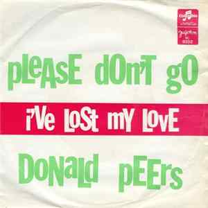 Donald Peers - Please Don't Go / I've Lost My Love FLAC