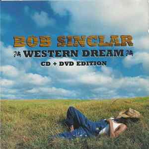 Bob Sinclar - Western Dream FLAC