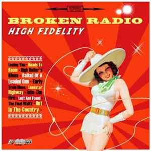 Broken Radio - High Fidelity FLAC
