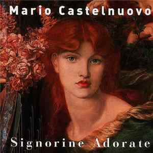 Mario Castelnuovo - Signorine Adorate FLAC