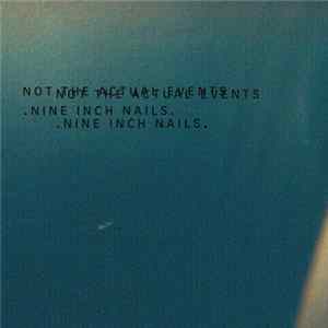 Nine Inch Nails - Not The Actual Events FLAC