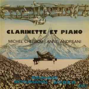Michel Chebrou, Anne Andreani - Clarinette & Piano FLAC