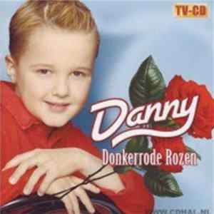 Danny - Donkerrode Rozen FLAC