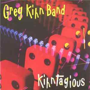 Greg Kihn Band - Kihntagious FLAC