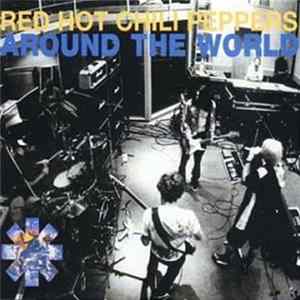 Red Hot Chili Peppers - Around The World FLAC